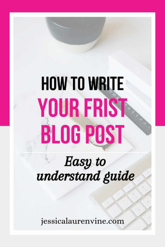 how to write your first blog post pinterest graphic
